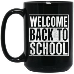 Welcome Back To School Mug 5