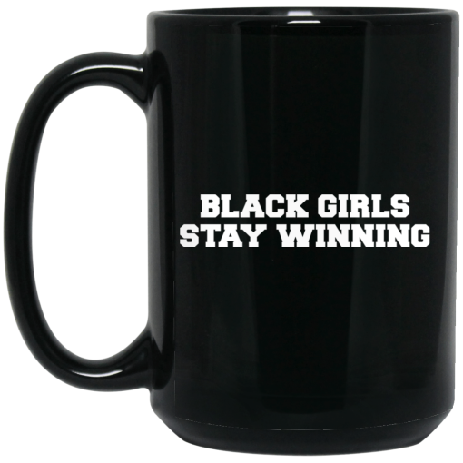 Black Girls Stay Winning Mug 4