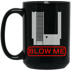 Blow Me Mug 6