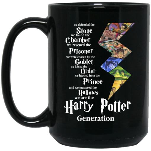 We Defended The Stone We Found The Chamber We Are The Harry Potter Generation Mug 3
