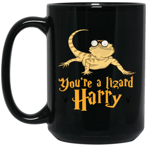 You're A Lizard Harry Mug 3