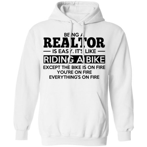Being A Realtor Is Easy It's Like Riding A Bike T-Shirts, Hoodies, Long Sleeve 21