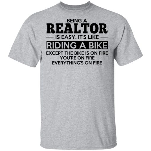 Being A Realtor Is Easy It's Like Riding A Bike T-Shirts, Hoodies, Long Sleeve 5