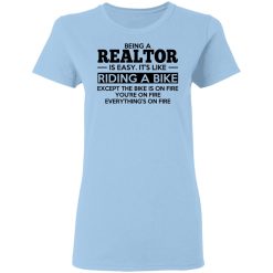 Being A Realtor Is Easy It's Like Riding A Bike T-Shirts, Hoodies, Long Sleeve 30