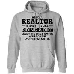 Being A Realtor Is Easy It's Like Riding A Bike T-Shirts, Hoodies, Long Sleeve 41