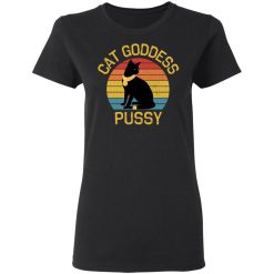 Cat Goddess Pussy T-Shirts, Hoodies, Long Sleeve 33