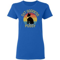 Cat Goddess Pussy T-Shirts, Hoodies, Long Sleeve 39