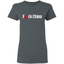 Fuck China T-Shirts, Hoodies, Long Sleeve 35