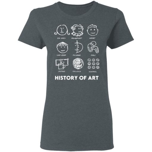 History of Art T-Shirts, Hoodies, Long Sleeve 11