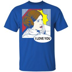 Star Wars Princess Leia I Love You Pop Art T-Shirts, Hoodies, Long Sleeve 31