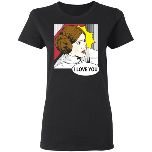 Star Wars Princess Leia I Love You Pop Art T-Shirts, Hoodies, Long Sleeve 9