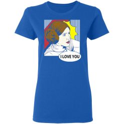 Star Wars Princess Leia I Love You Pop Art T-Shirts, Hoodies, Long Sleeve 39