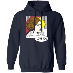 Star Wars Princess Leia I Love You Pop Art T-Shirts, Hoodies, Long Sleeve 45