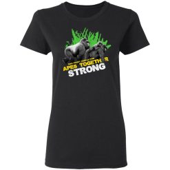 Gorilla Dian Fossey Gorilla Fund Apes Together Strong T-Shirts, Hoodies, Long Sleeve 33