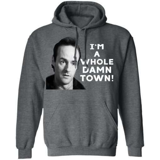 I'm A Whole Dawn Town Twin Peaks T-Shirts, Hoodies, Long Sleeve 24