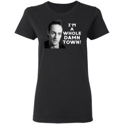 I'm A Whole Dawn Town Twin Peaks T-Shirts, Hoodies, Long Sleeve 34