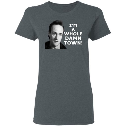 I'm A Whole Dawn Town Twin Peaks T-Shirts, Hoodies, Long Sleeve 11