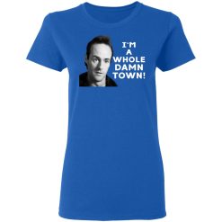 I'm A Whole Dawn Town Twin Peaks T-Shirts, Hoodies, Long Sleeve 39