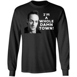 I'm A Whole Dawn Town Twin Peaks T-Shirts, Hoodies, Long Sleeve 42