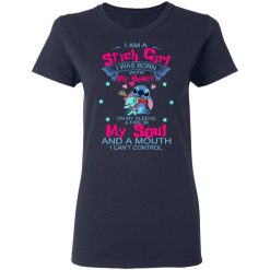 I Am A Stitch Girl Was Born In With My Heart On My Sleeve T-Shirts, Hoodies, Long Sleeve 37