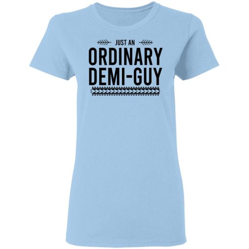 Just An Ordinary Demi-Guy T-Shirts, Hoodies, Long Sleeve 7