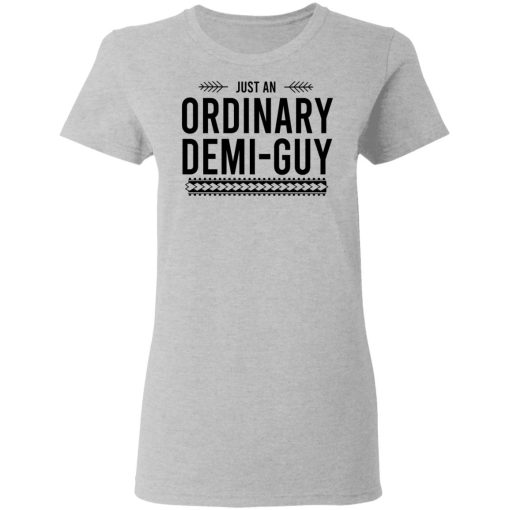 Just An Ordinary Demi-Guy T-Shirts, Hoodies, Long Sleeve 11