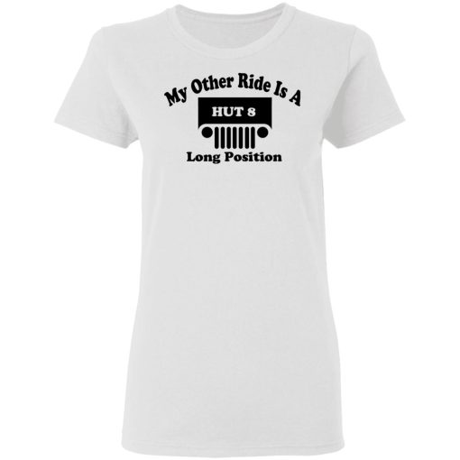My Other Ride Is A Hut 8 Long Position T-Shirts, Hoodies, Long Sleeve 9