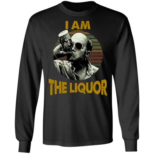 Jim Lahey I Am The Liquor T-Shirts, Hoodies, Long Sleeve 18