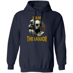 Jim Lahey I Am The Liquor T-Shirts, Hoodies, Long Sleeve 46