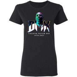 DMX Legend Never Die 1970 2021 T-Shirts, Hoodies, Long Sleeve 33