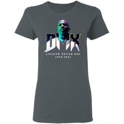 DMX Legend Never Die 1970 2021 T-Shirts, Hoodies, Long Sleeve 35