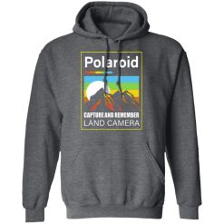 Polaroid Capture And Remember Land Camera T-Shirts, Hoodies, Long Sleeve 48