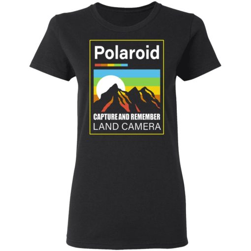 Polaroid Capture And Remember Land Camera T-Shirts, Hoodies, Long Sleeve 10
