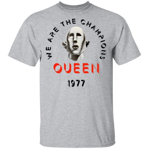 Queen We Are The Champions Queen 1977 T-Shirts, Hoodies, Long Sleeve 5