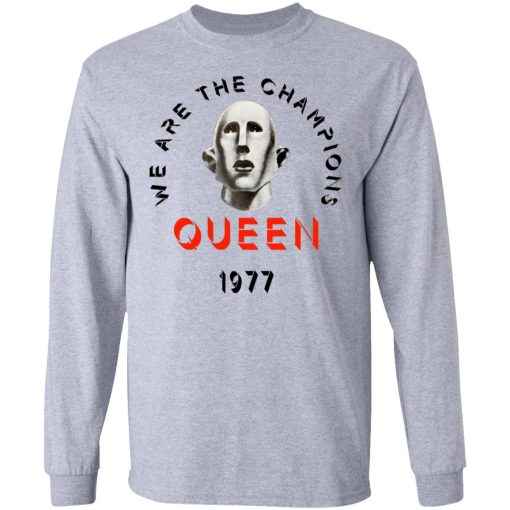 Queen We Are The Champions Queen 1977 T-Shirts, Hoodies, Long Sleeve 13
