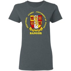 Bangor Prifysgol Cymru University Of Wales T-Shirts, Hoodies, Long Sleeve 35