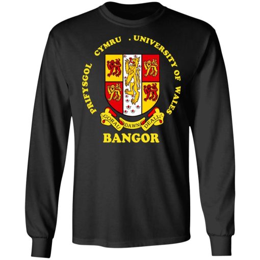 Bangor Prifysgol Cymru University Of Wales T-Shirts, Hoodies, Long Sleeve 17
