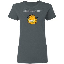 Chris Almighty T-Shirts, Hoodies, Long Sleeve 35