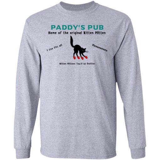 Paddy's Pub Home Of The Original Kitten Mitten T-Shirts, Hoodies, Long Sleeve 14