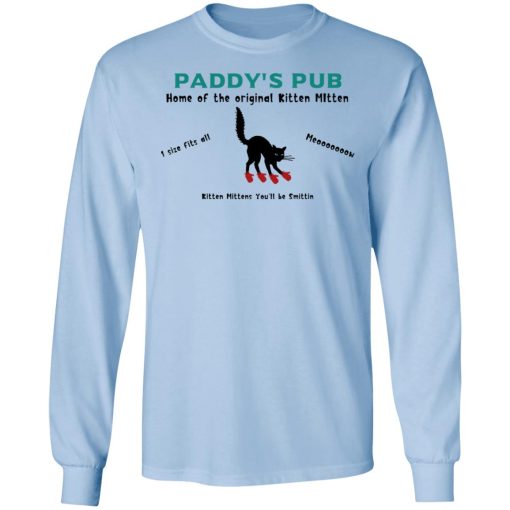 Paddy's Pub Home Of The Original Kitten Mitten T-Shirts, Hoodies, Long Sleeve 18