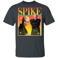 Spike Buffy The Vampire Slayer T-Shirts, Hoodies, Long Sleeve 27