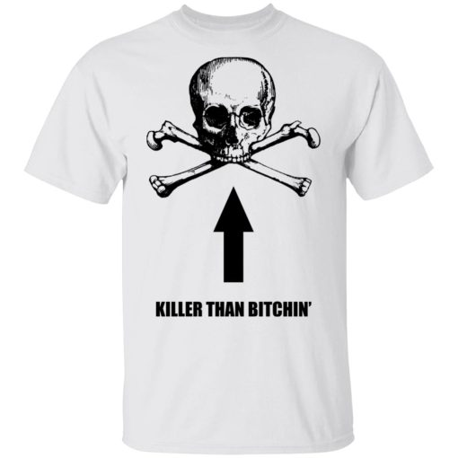 Born To Shit Forced To Wipe Killer Than Bitchin' T-Shirts, Hoodies, Long Sleeve 3