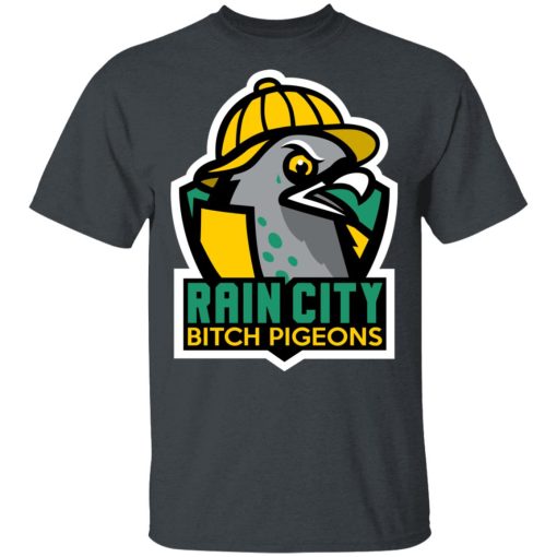 Rain City Bitch Pigeons T-Shirts, Hoodies, Long Sleeve 3