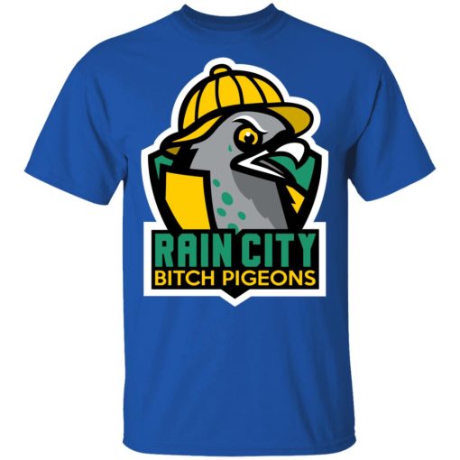 Rain City Bitch Pigeons T-Shirts, Hoodies, Long Sleeve 7