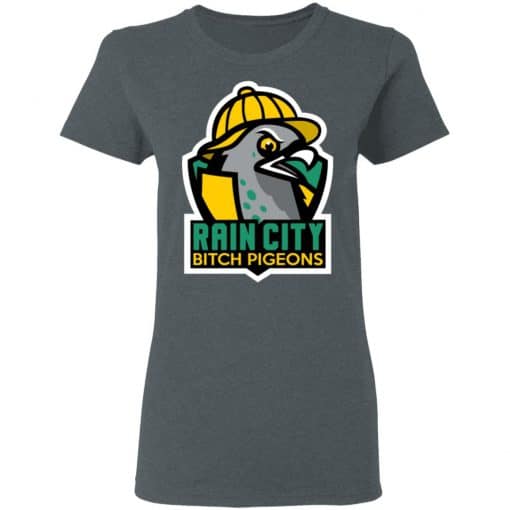 Rain City Bitch Pigeons T-Shirts, Hoodies, Long Sleeve 11