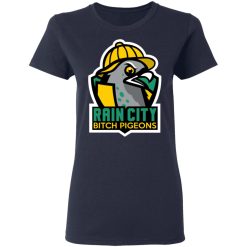 Rain City Bitch Pigeons T-Shirts, Hoodies, Long Sleeve 37