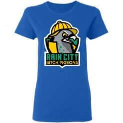 Rain City Bitch Pigeons T-Shirts, Hoodies, Long Sleeve 39