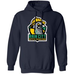 Rain City Bitch Pigeons T-Shirts, Hoodies, Long Sleeve 45