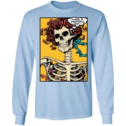 Dead Pop Art Bertha Have a Grateful Day T-Shirts, Hoodies, Long Sleeve 39