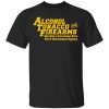 ATF Alcohol Tobacco And Firearms Shirt